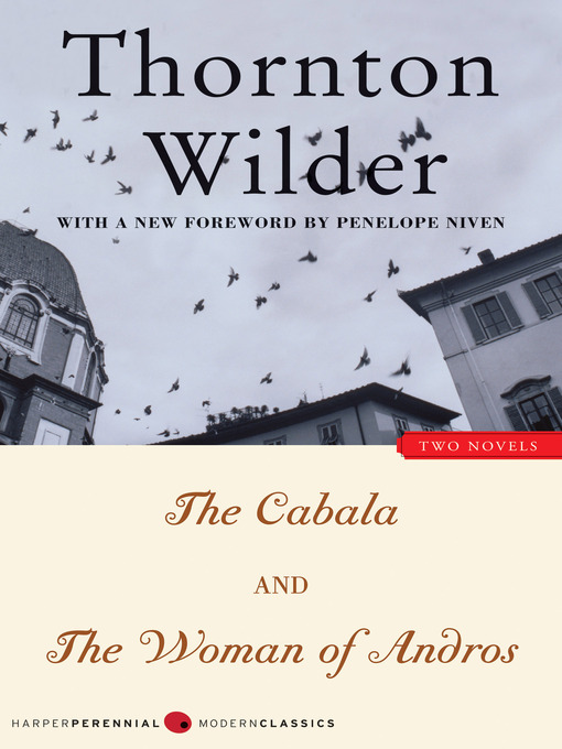 Title details for The Cabala and the Woman of Andros by Thornton Wilder - Wait list